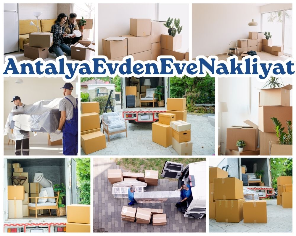 Antalya Gülağaç Evden Eve Nakliye